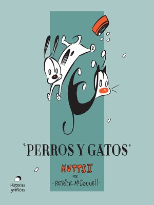 cover image of Mutts 2. Perros y gatos